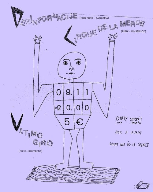 DEZINFORMACIJE (punk, Croazia) + CIRQUE DE LA MERDE (punk, Innsbruck) + ULTIMO GIRO (punk, Rovereto)