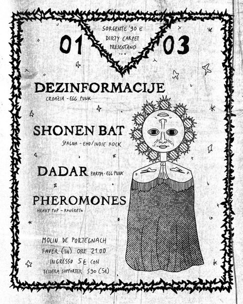 Dirty Carpet al Molin: DEZINFORMACIJE (HR) + SHONEN BAT (ES) + DADAR + PHEROMONES