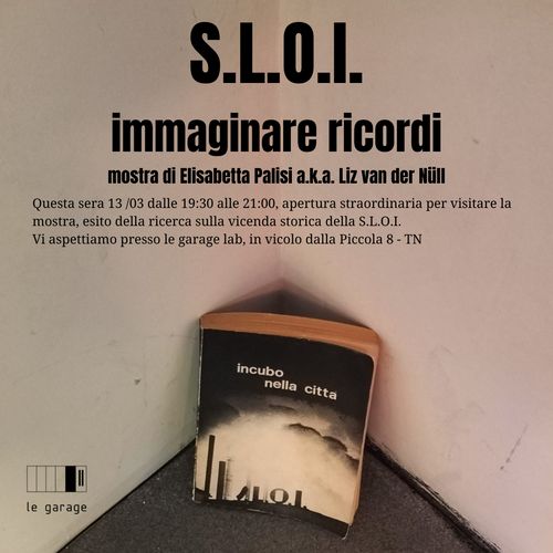 S.L.O.I. - immaginare ricordi
