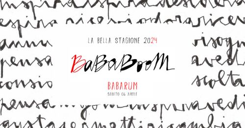 🌻 BaBaBOOM.2024 🌻 DoveTuttoInizia!