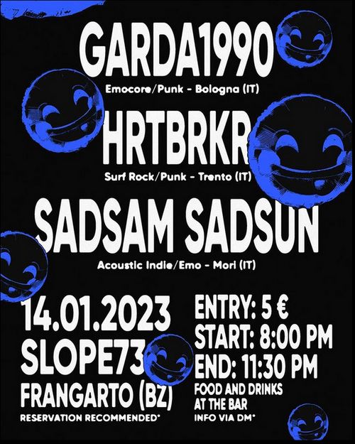 Garda1990, HRTBRKR, Sadsam Sadsun - Live @Slope73